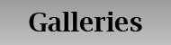 Galleries